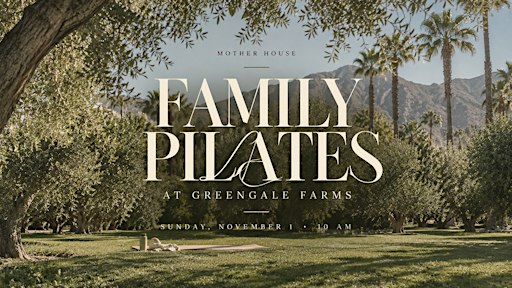 Family Pilates at GREENGALE FARMS