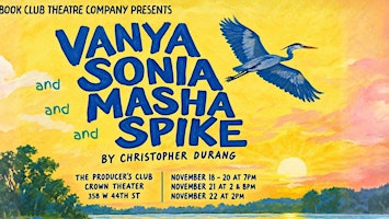 VANYA and SONIA and MASHA and SPIKE