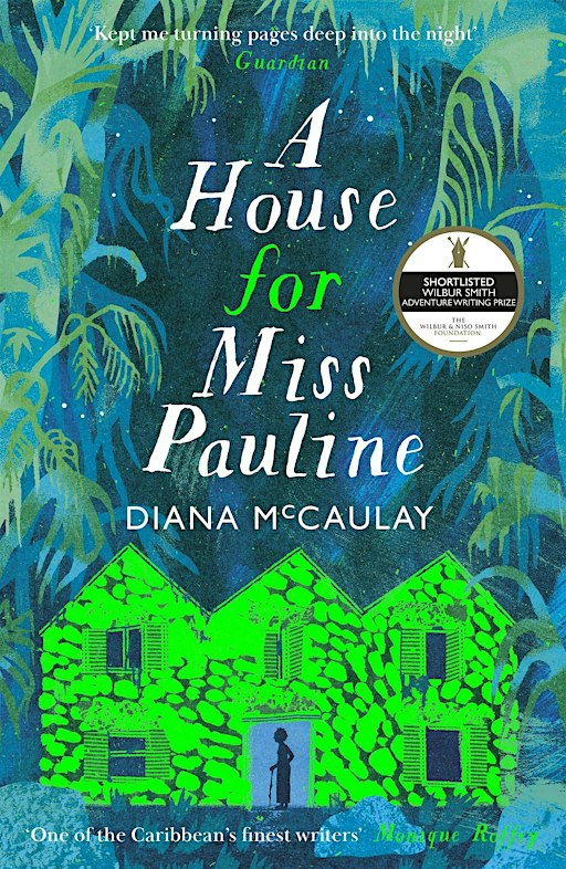 A House for Miss Pauline: Diana McCaulay & Sara Collins in Conversation