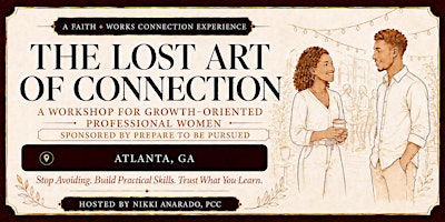 The Lost Art of Connection Workshop