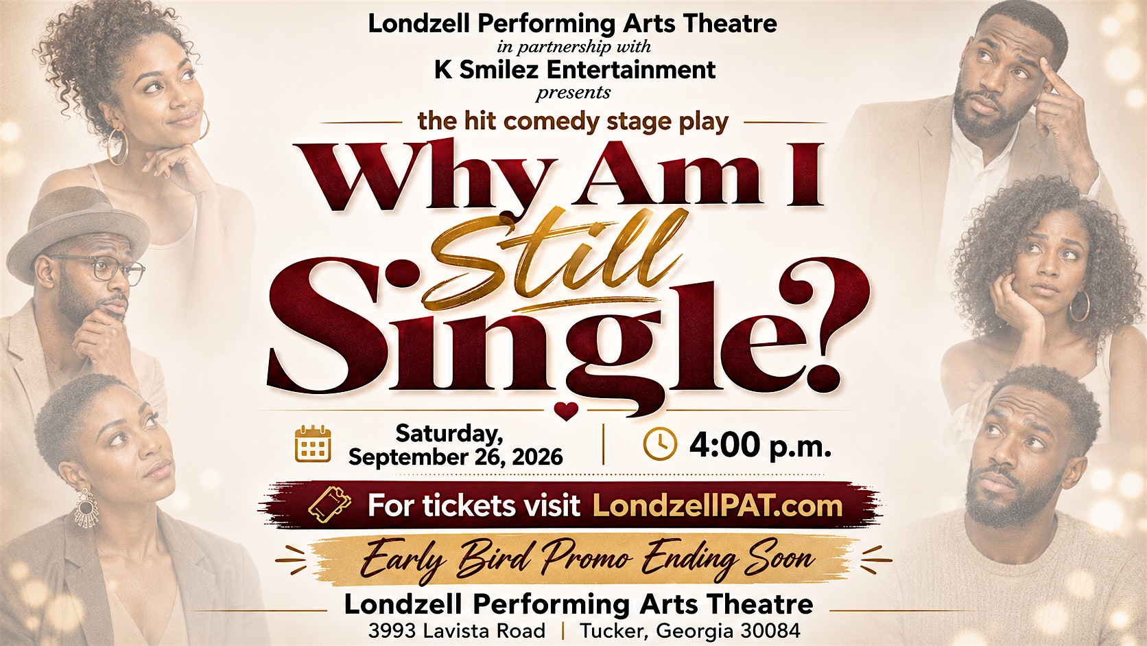 The Stage Play: Why Am I Still Single?