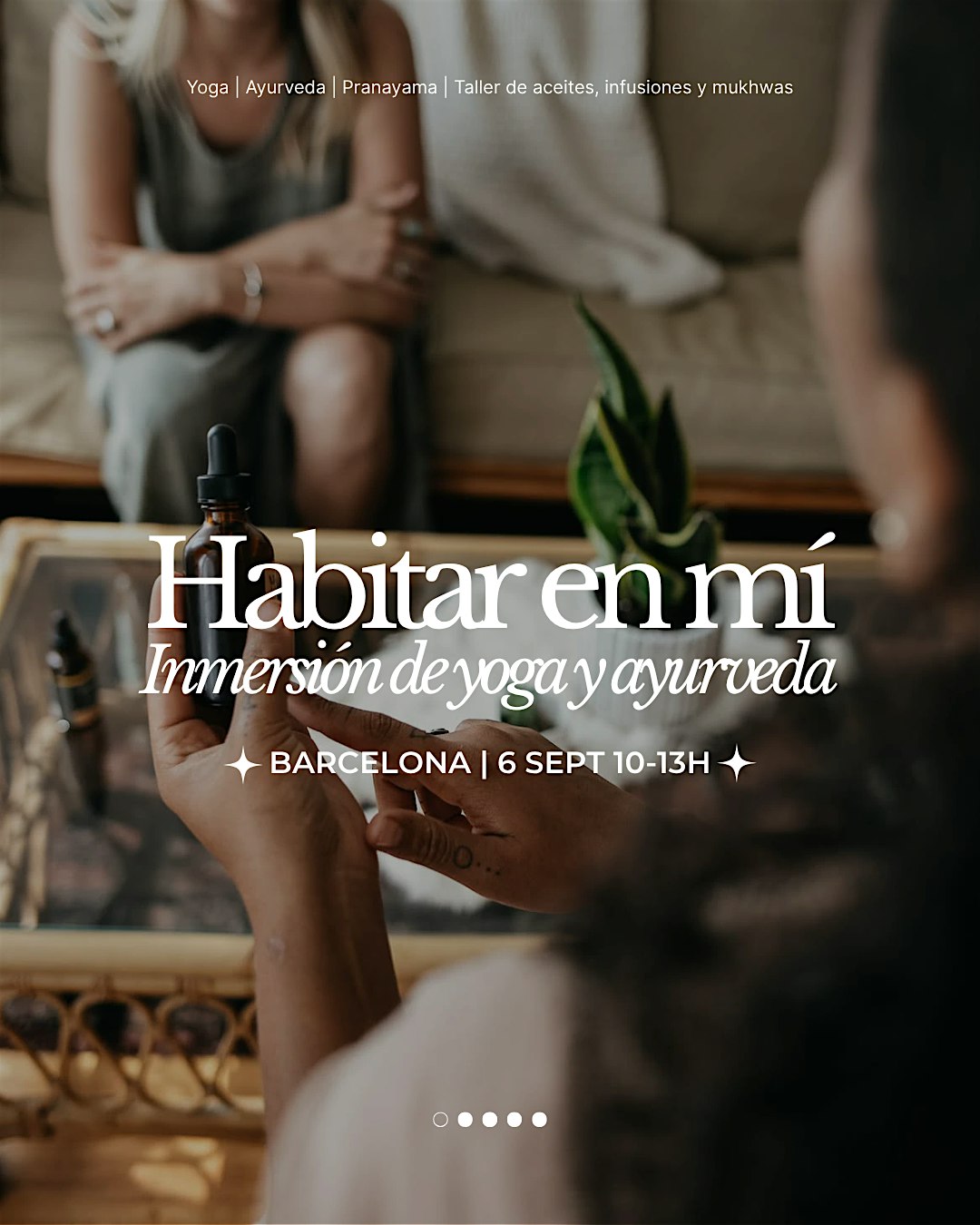 Taller Habitar en mí | Yoga & Ayurveda | Casa AGNI