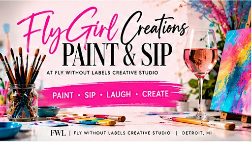 FGC Paint & Sip at Fly Without Labels Creative Studio