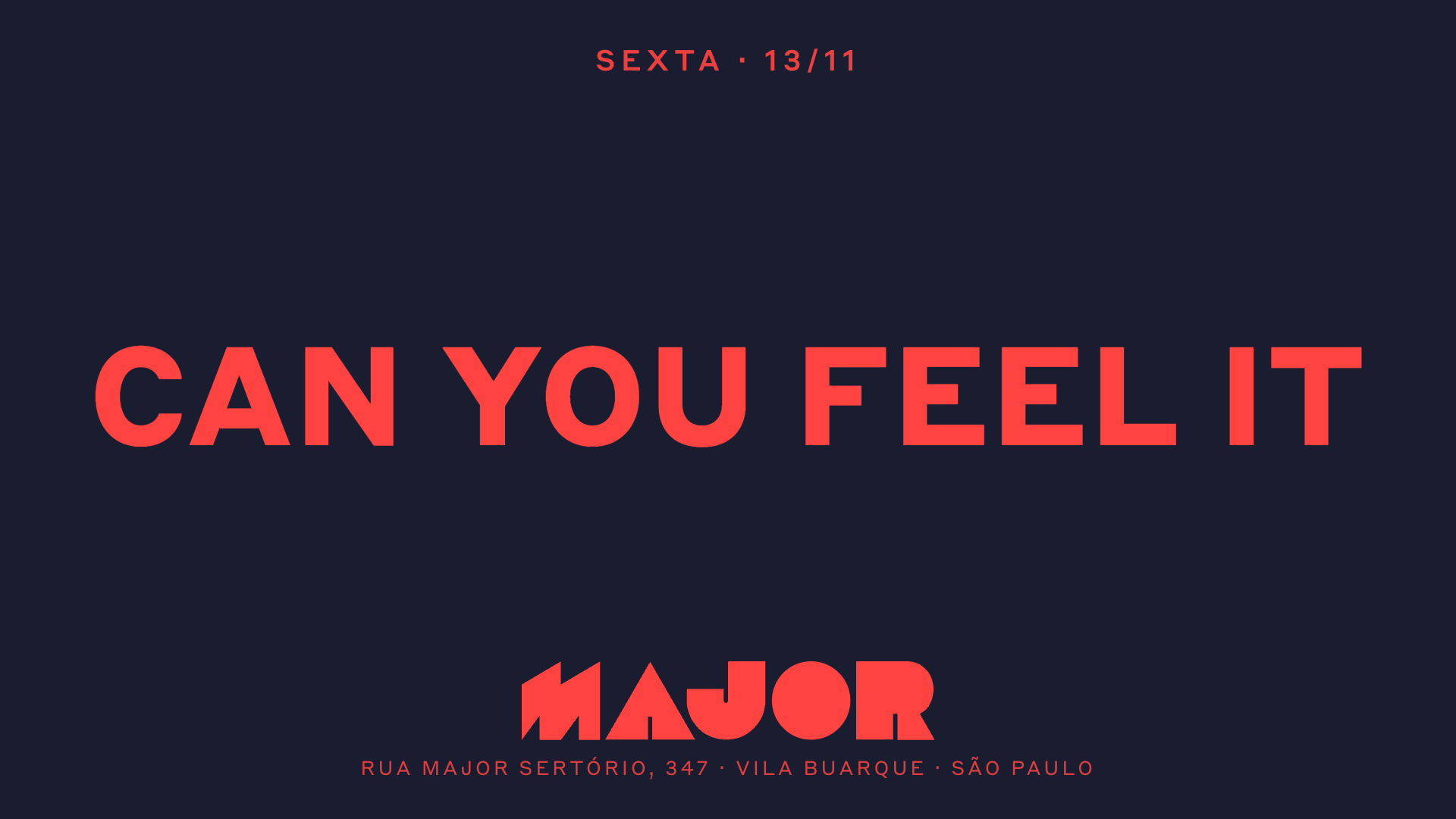 Major recebe Can You Feel It