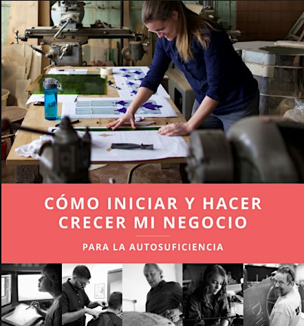Curso Como iniciar y hacer crecer mi negocio para la autosuficiencia