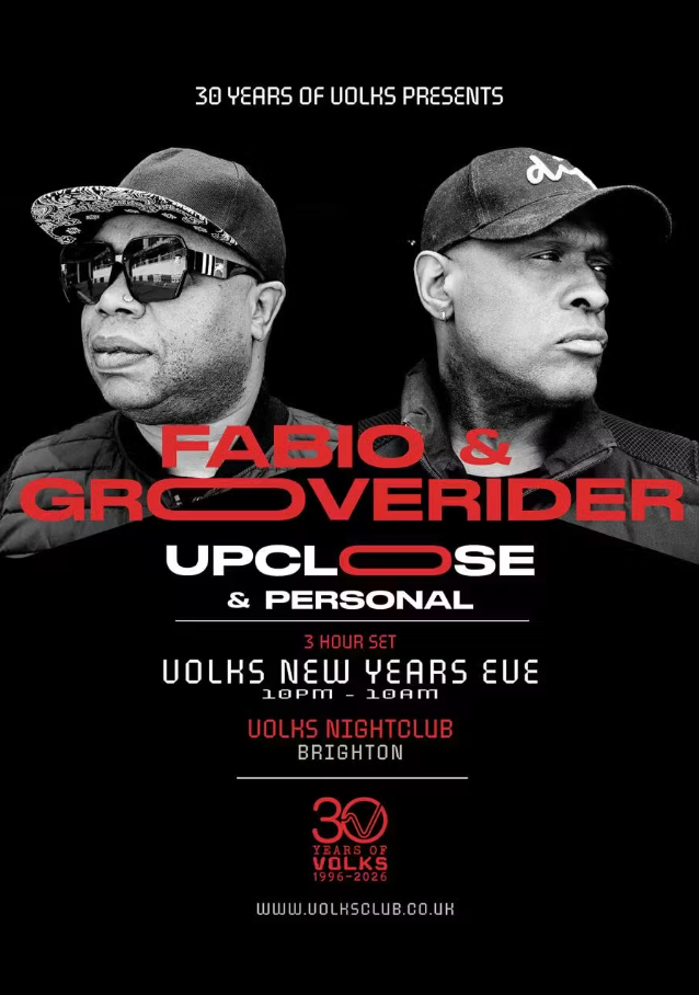 30 Years of Volks presents: Fabio & Grooverider (Up Close & Personal) NYE