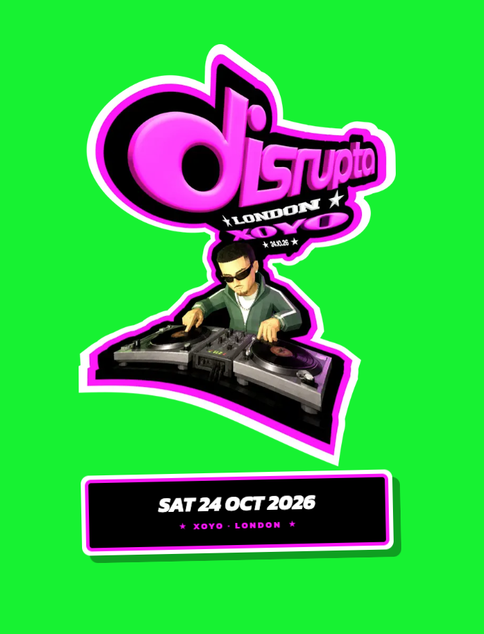 Disrupta at XOYO