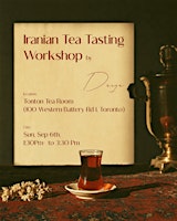 Iranian Tea Tasting Workshop with Darya