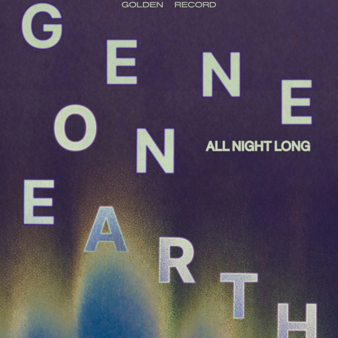 Golden Record NYC present Gene On Earth All Night Long