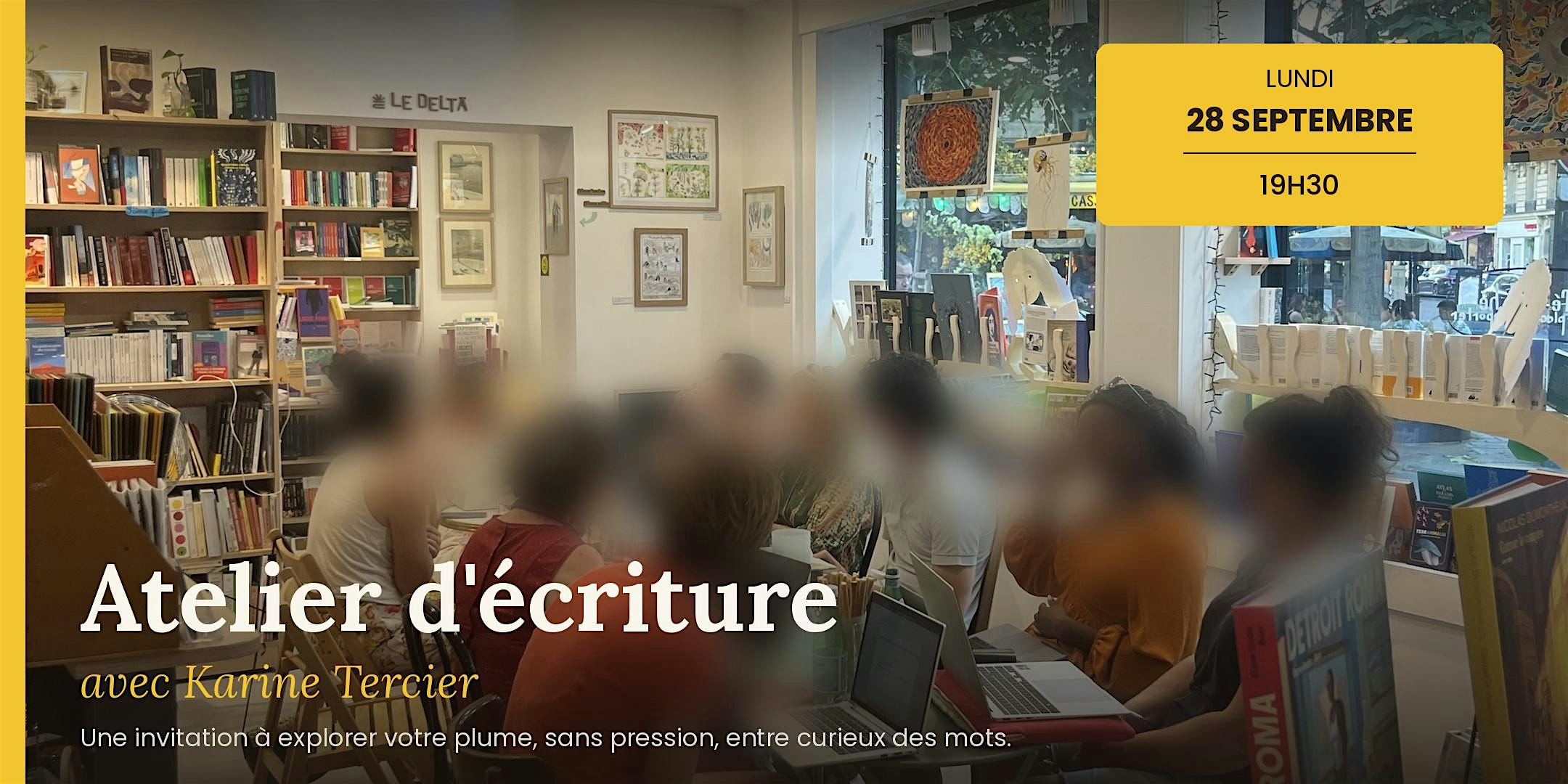 Atelier d'écriture avec Karine Tercier