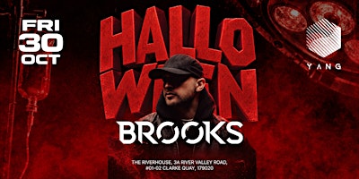 YANG CLUB x ASIANUP PRESENTS: BROOKS  [HALLOWEEN SPECIAL] Friday, (30/10)