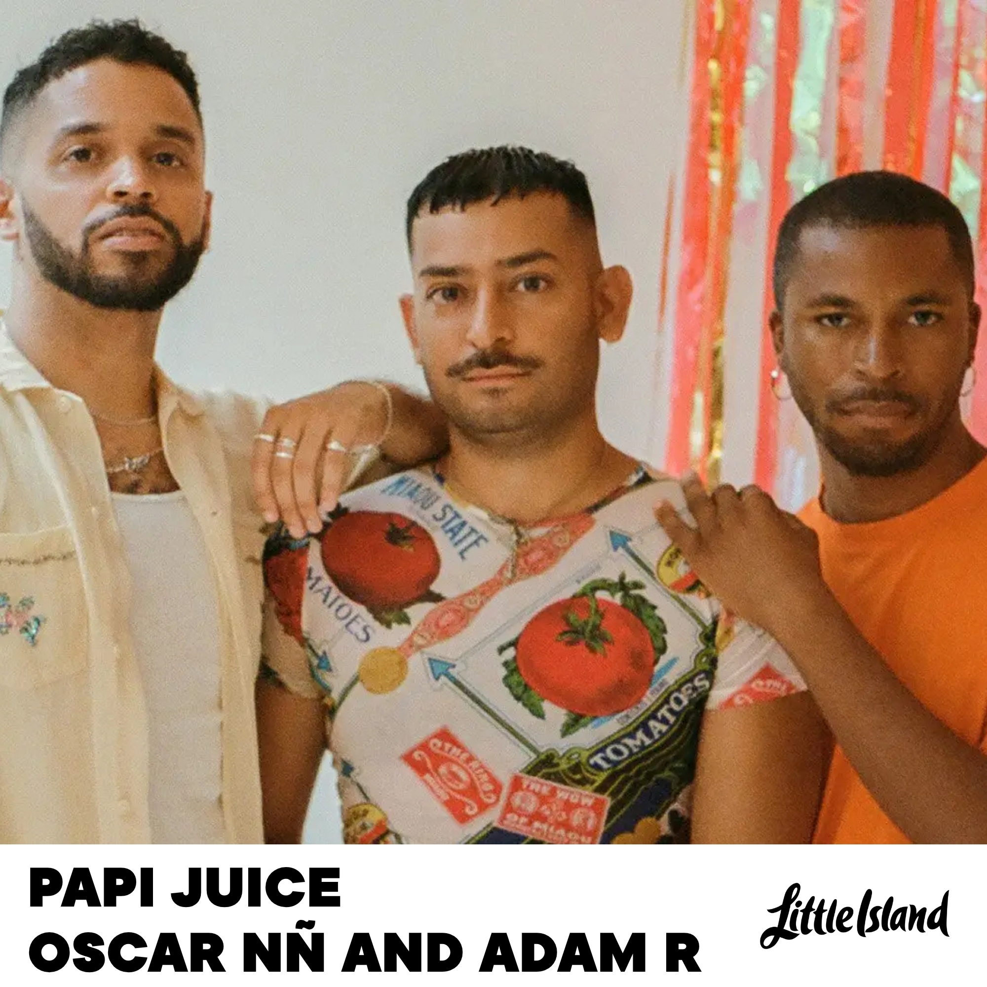 Papi Juice Party: Oscan Nñ and Adam R
