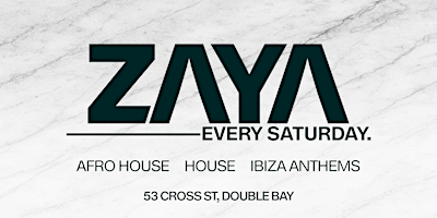 Zaya Sydney | Every Saturday | September 12th