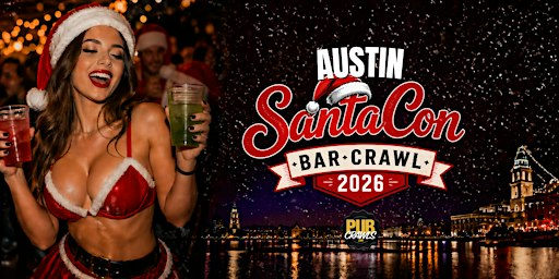 Austin SantaCon Bar Crawl 2026
