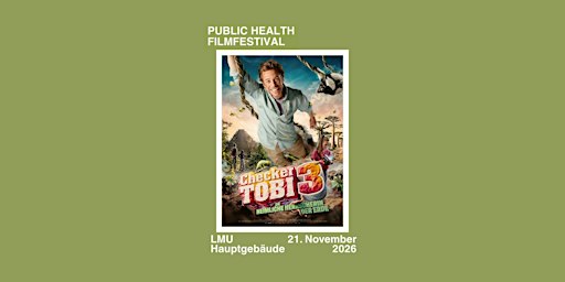 Public Health Filmfestival – Checker Tobi (Familienevent)