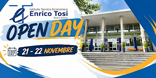Open day LICEO DEL MADE IN ITALY ITE E. Tosi del 22/11/26  turno  dalle 9