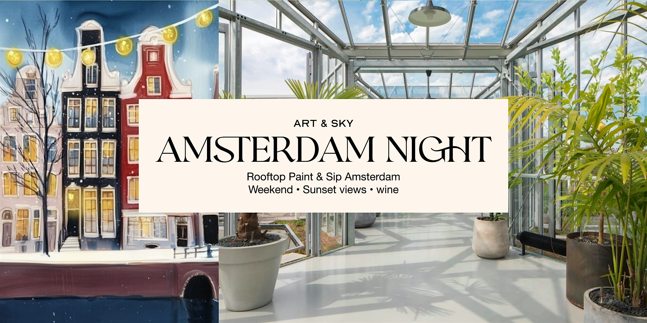 Saturday Rooftop Painting: 3h00 workshop "Amsterdam Night" Zoku Amsterdam