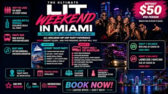 LITTT WEEKEND IN MIAMI  - YACHT - CLUB - PARTY BUS - OPEN BAR ‍