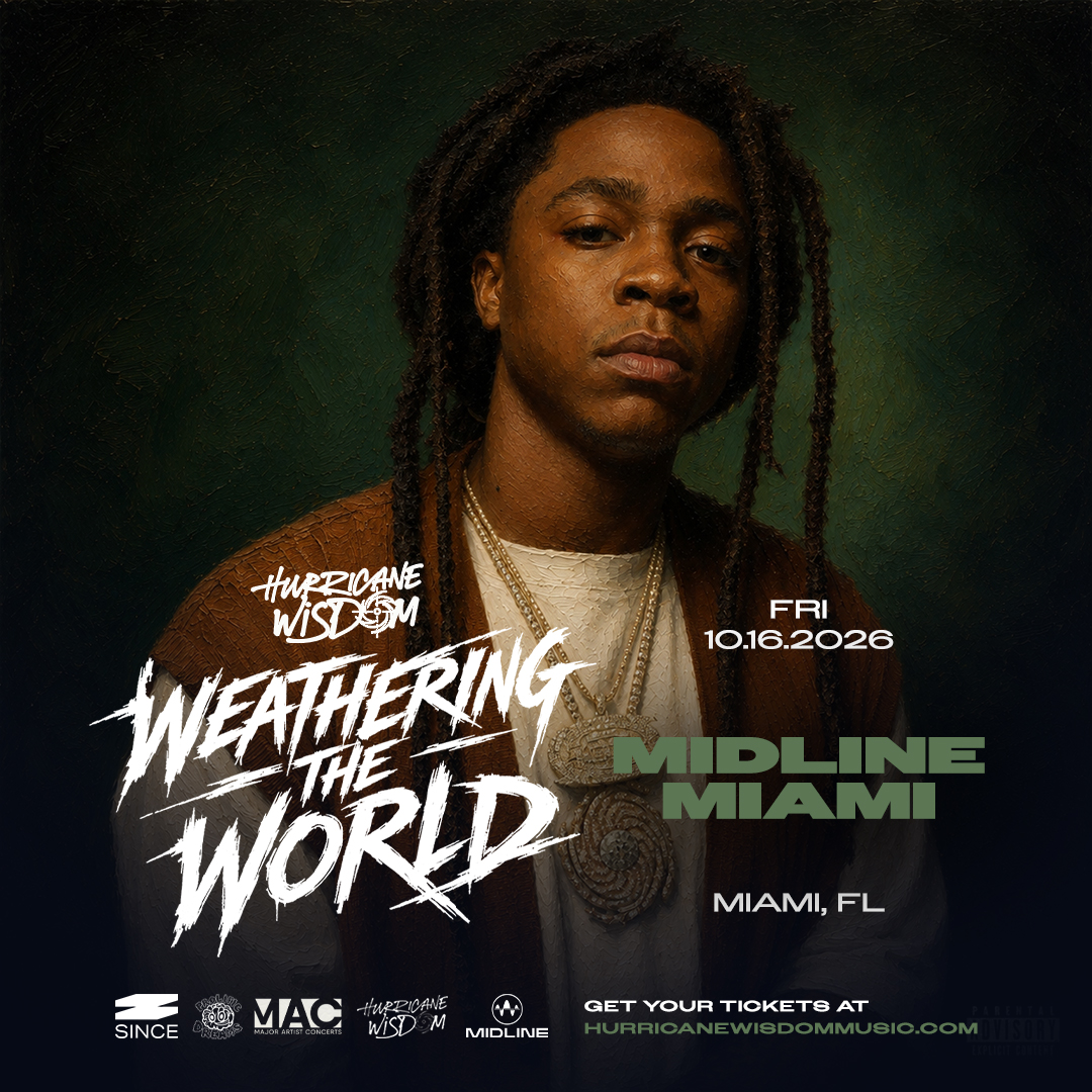 Hurricane Wisdom – Weathering The World MIAMI