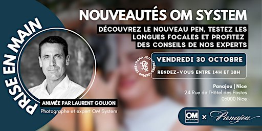 DÉCOUVERTE NOUVEAUTÉS // OM SYSTEM // VENDREDI 30 OCTOBRE