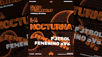 La Nocturna - Street Football Halloween Edition