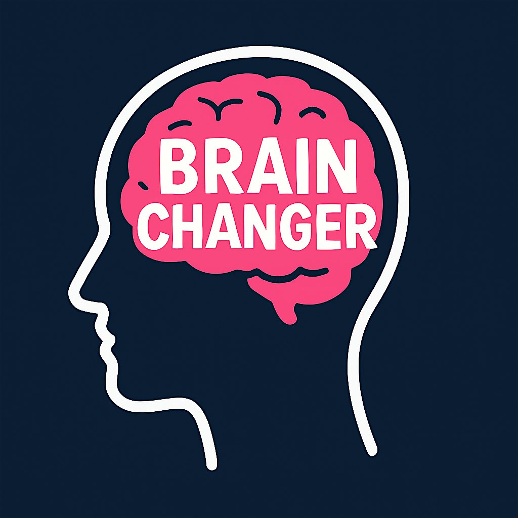 Brain Changer