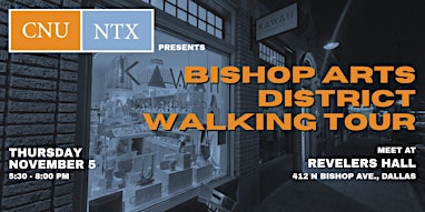 Walking Tour with Jason Roberts - Bishop Arts District
