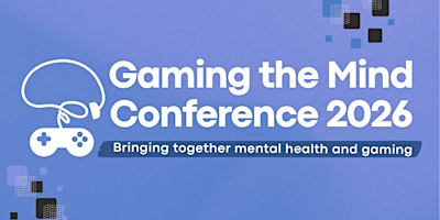 Gaming the Mind Conference 2026
