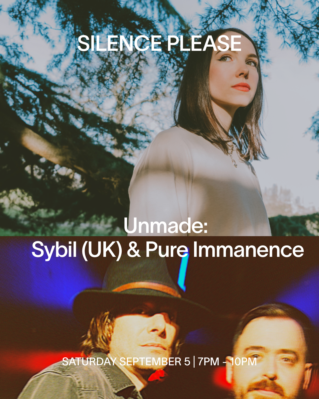 Unmade: Sybil (UK) & Pure Immanence