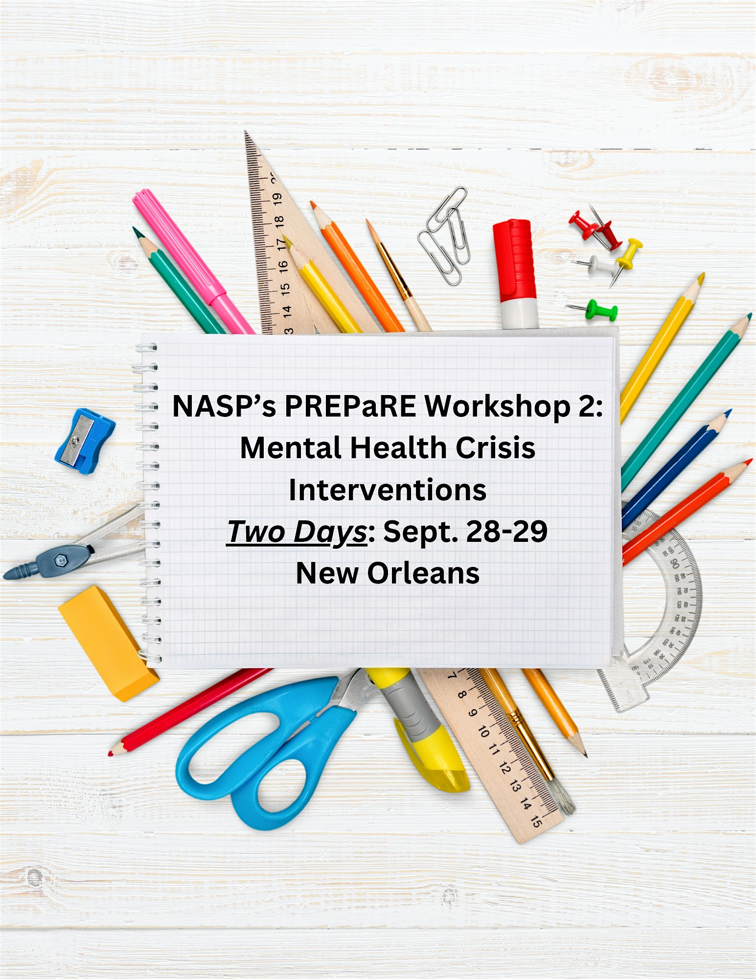NASP's PREPaRE Workshop  2 -- New Orleans