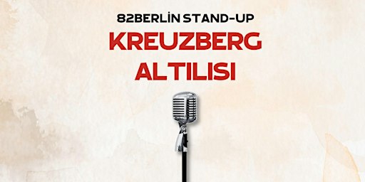 Kreuzberg Altılısı - Türkçe Stand-up Komedi - 82Berlin Stand-up