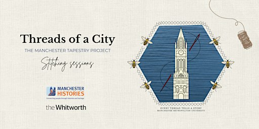 Threads of a City - Whitworth Art Gallery Stitching Sessions