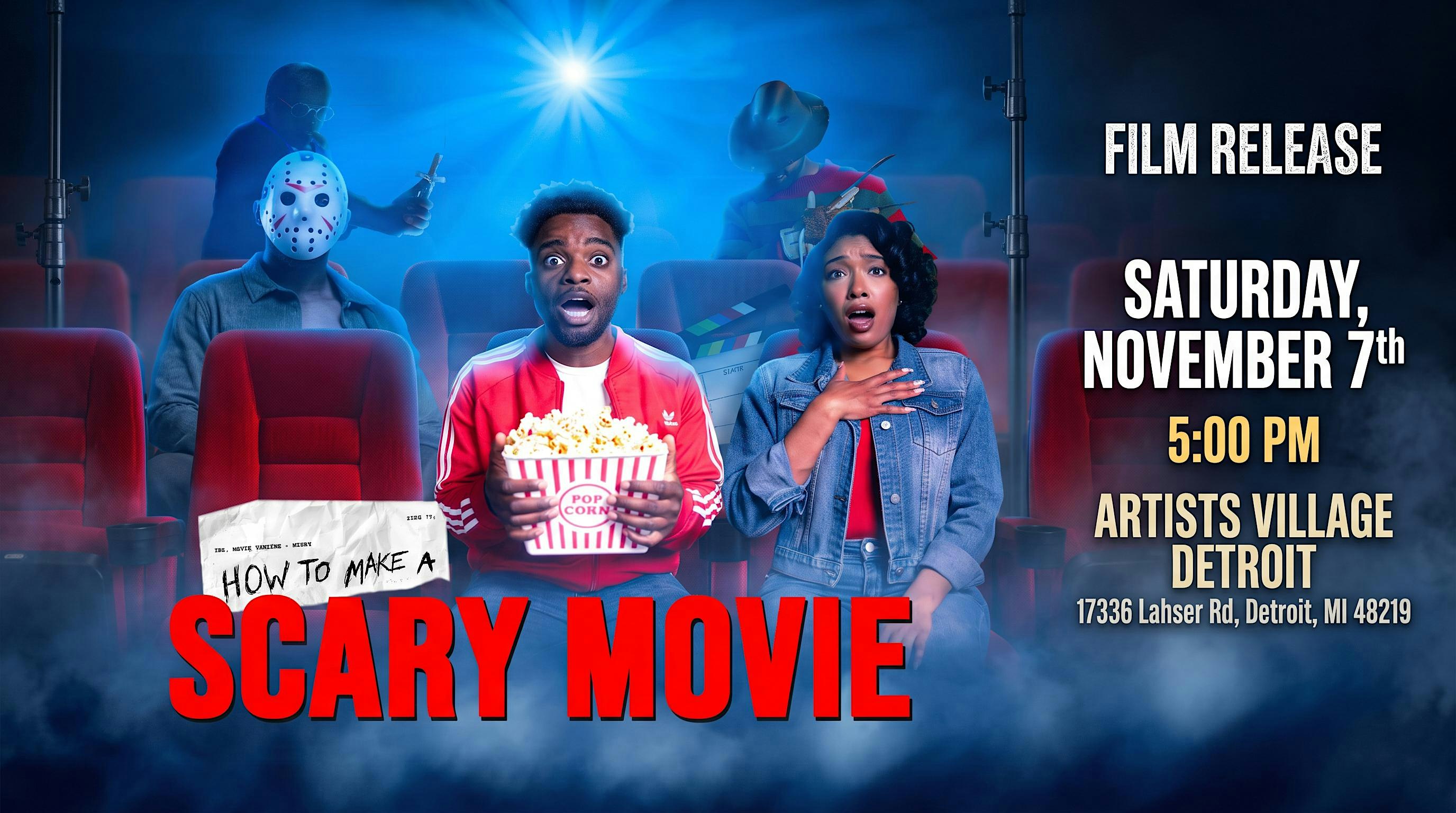 How To Make A Scary Movie - Film Screening