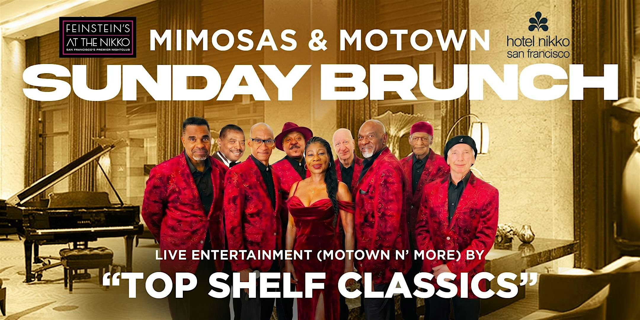 Sunday Brunch! Live at the Nikko! Mimosas, Motown, Top Shelf Classics!