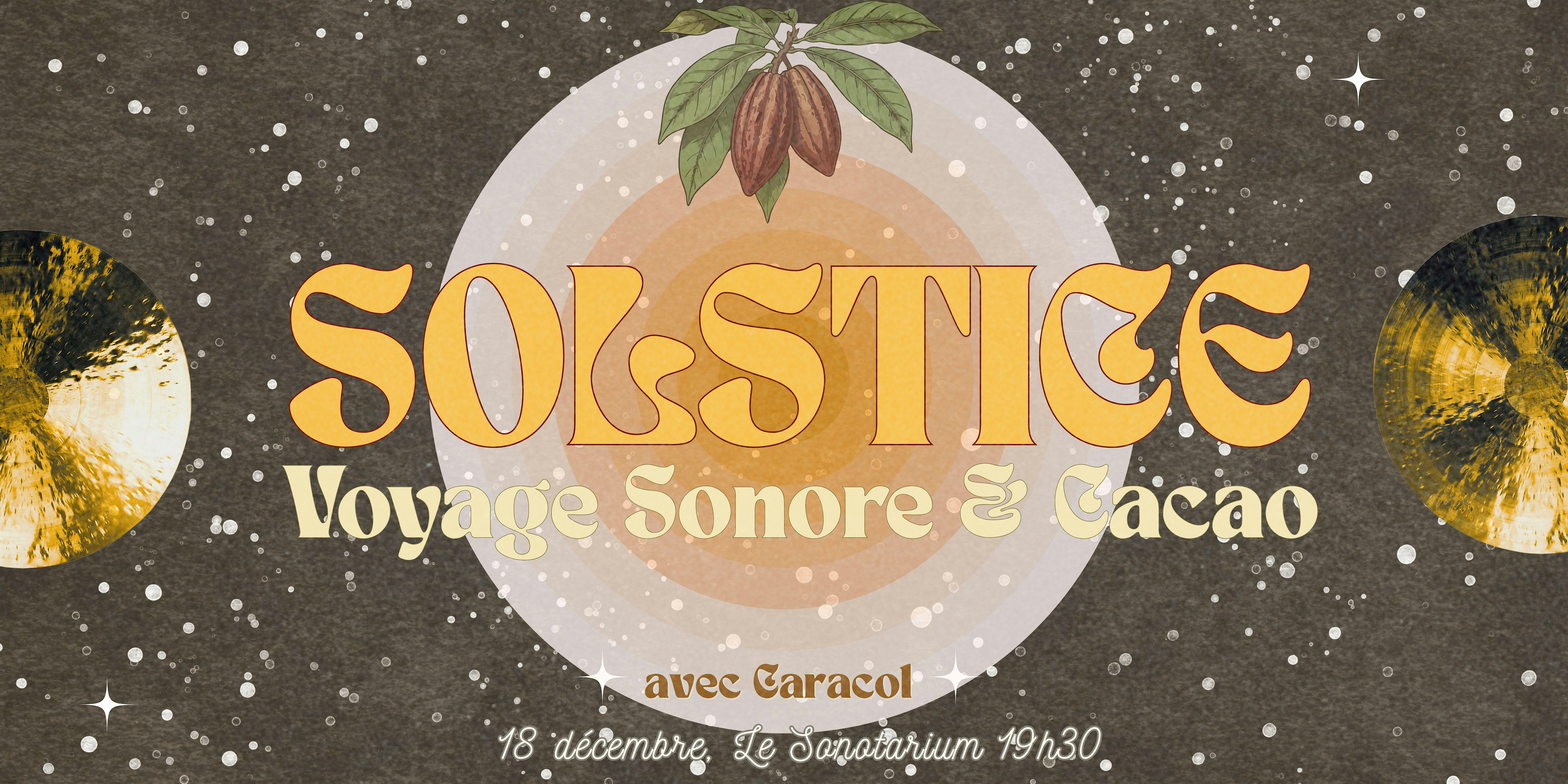 WOMB ☄️ RITUEL SONORE DU SOLSTICE et CACAO (avec Eve Marie Roy & Caracol)