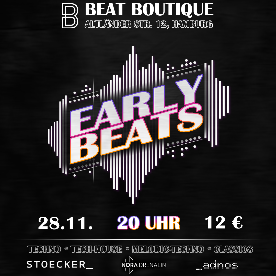 EarlyBeats - Part 11 - Techno ab 20 Uhr