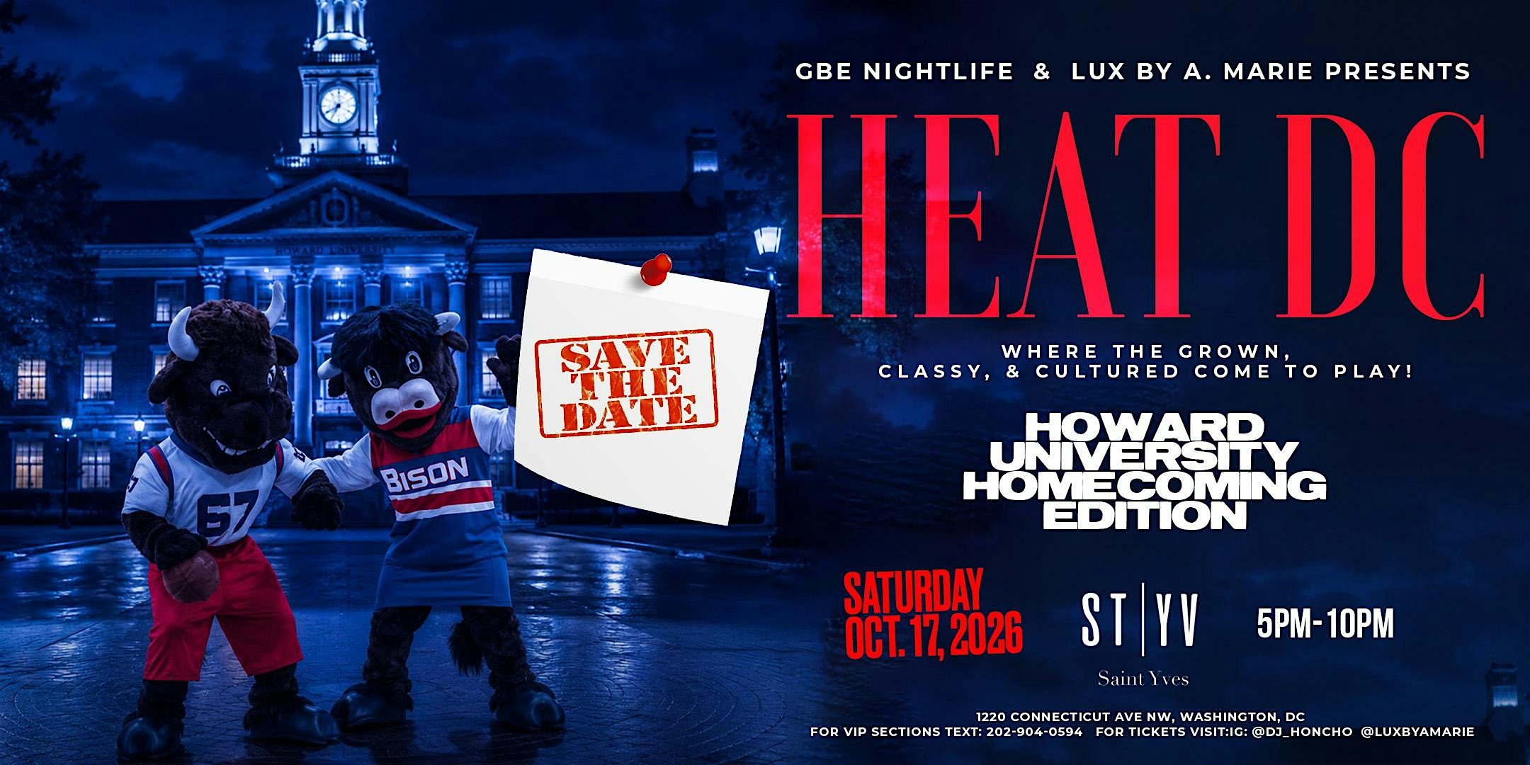 HEAT DC | The Grown, Classy & Cultured Experience — HU Homecoming Edition