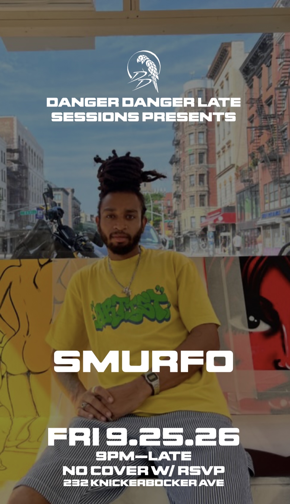 Danger Danger Late Sessions presents: Smurfo