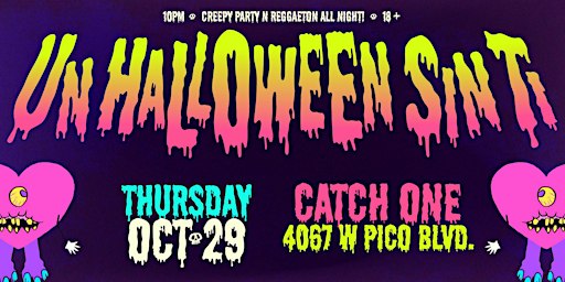 UN HALLOWEEN SIN TI @ CATCH ONE LOS ANGELES